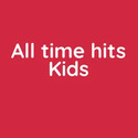 All Time Hits Radio Kids - Melbourne (MP3)