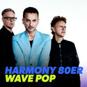 Harmony 80er Wave Pop