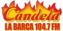 Candela (La Barca) - 104.7 FM - XHLB-FM - Cadena RASA - Jamay, JC