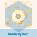 Positively Gold -om