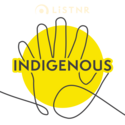 LiSTNR - Indigenous