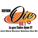 Oie (José María Morelos) - XHYAM-FM - 88.1 FM - Grupo Sol Corporativo - José María Morelos, Quintana Roo