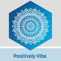 Positively Vibe -om