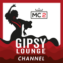 MC2 Gipsy Lounge Channel