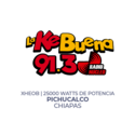 La Ke Buena Pichucalco - 91.3 FM - XHEOB-FM - Radio Núcleo - Pichucalco, Chiapas