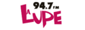 La Lupe - 94.7 FM [Ensenada, Baja California]